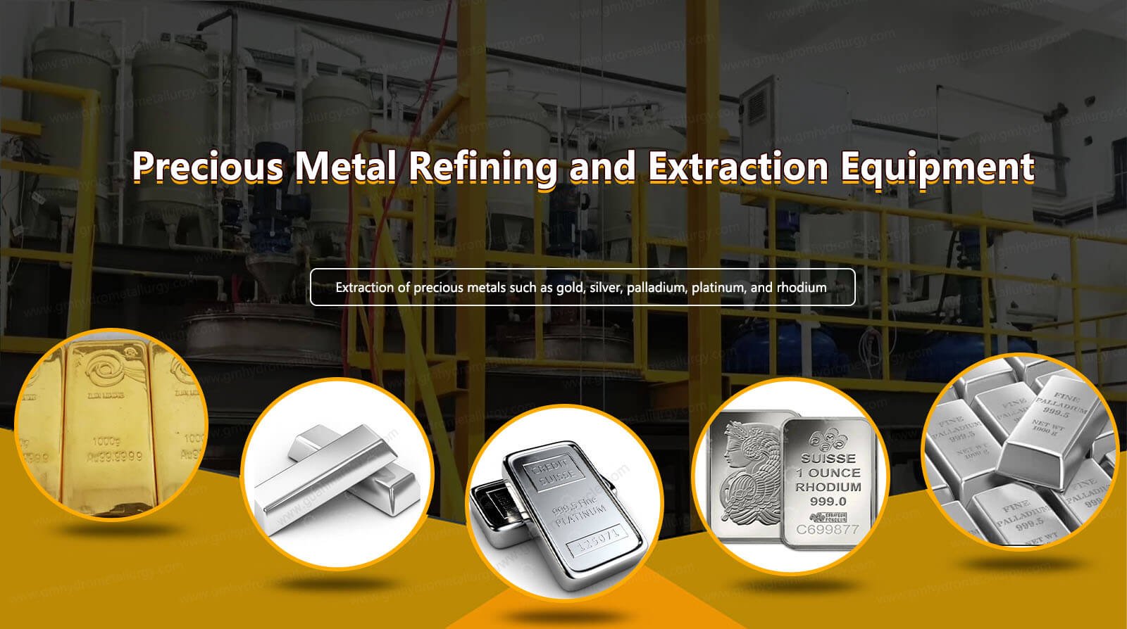 Precious Metal Refining and Extraction Equipment